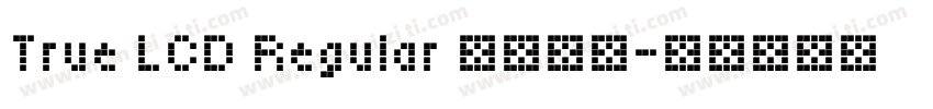 True LCD Regular 语言英文字体转换